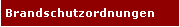 Brandschutzordnungen