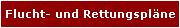 Flucht-und Rettungspl�ne